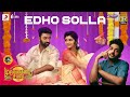 Murungakkai Chips Edho Solla Lyric Shanthnu Bhagyaraj Athulya Ravi Dharan Kumar Sid Sriram