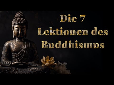 7 Buddhist lessons we learn far too late.