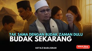 Download lagu BUDAK ZAMAN SEKARANG MEMANG BEZA DENGAN DULU | MENDIDIK GENERASI RABBANI | USTAZ BADLISHAH mp3