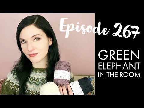 YARNGASM: Episode 267 - "Green Elephant In The Room"