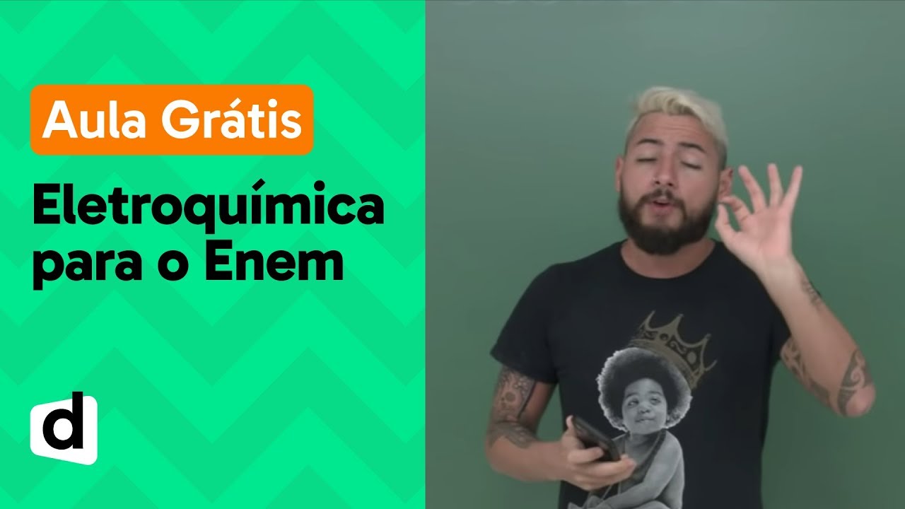 AO VIVO | TUDO SOBRE ELETROQUÍMICA PARA O ENEM | DESCOMPLICA