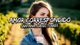 Santana - Amor Correspondido (Letra / Lyrics)