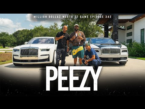 PEEZY: MILLION DOLLAZ WORTH OF GAME EPISODE 342