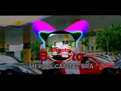 MERO feat  CAPITAL BRA   BOGOTA prod 0