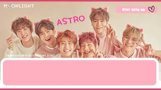 [Karaoke-Thaisub]아스트로 (ASTRO) - 내 곁에 있어줘 (Stay With Me)