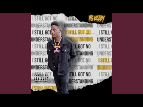 I Still Got No Understanding