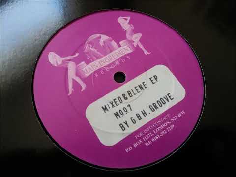 GBH - Untitled - Mixed & Blend EP