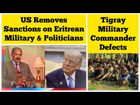 US Removes Sanctions on Eritrean Military & Politicians ...