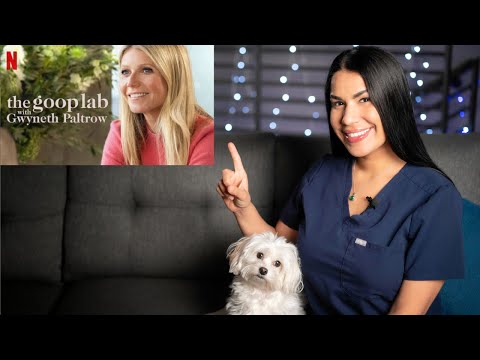 Medical Doctor Reacts to Goop Lab with Gwyneth Paltrow Full Season BINGE WATCH | Laura Leyton, M.D.
