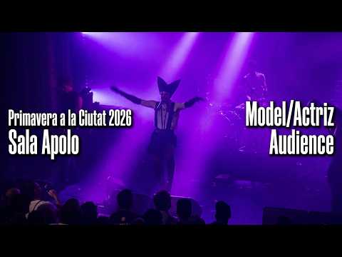 Model/Actriz - Audience - live Primavera Sound 2026 Primavera a la Ciutat - Sala Apolo