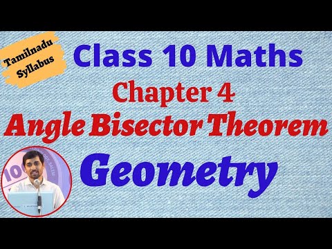 Angle Bisector Theorem | Class 10 Maths | Geometry Chapter 4 |TN new Syllabus Class 10 Maths