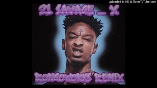 21 Savage - Feat. Future - X ( Rongo Remix)