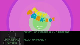 Heeey! Park-Boy - Something Immaterially Different