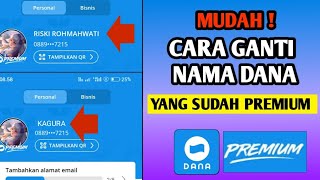 Cara Ganti Nama Dana Yang Sudah Premium | Cara Ganti Nama di Akun Dan Terbaru 20