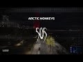 Arctic Monkeys 505 Slowed Reverb Lyrics