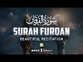 Peaceful Recitation Of Surah Al Furqan سورۃالفرقان Zikrullah TV