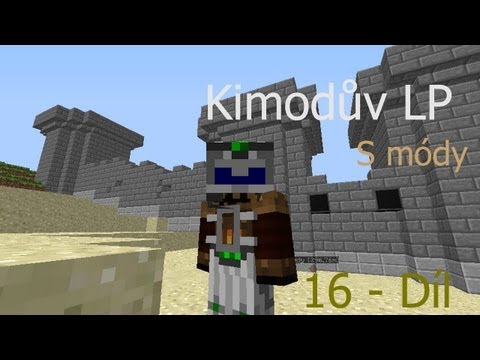 Kimodův LP s módy - S01E16 díl - Automatizujeme bránu + Timelapse hradeb