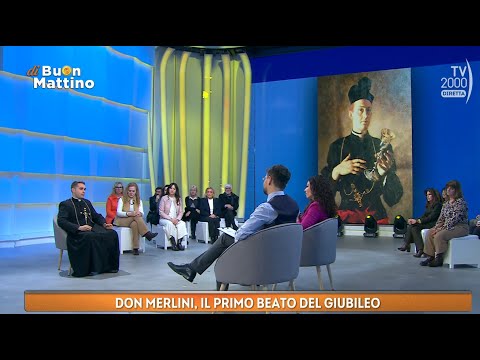 Di Buon Mattino (Tv2000) - La beatificazione di don Giovanni Merlini il 12 gennaio 2025