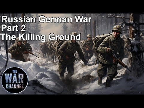 THE RUSSIAN GERMAN WAR - Part 2 - FULL EPISODE