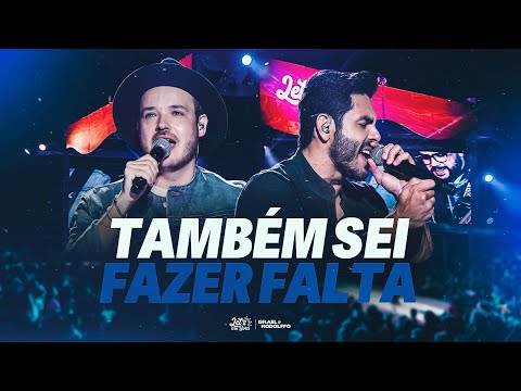 Israel & Rodolffo - Também Sei Fazer Falta (Let's Bora UDI)