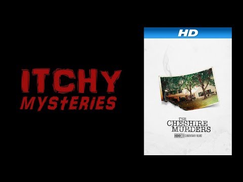 Itchy Mysteries: The Cheshire Murders