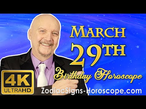 March 29 Zodiac Horoscope and Birthday Personality | March 29th Birthday Astrology