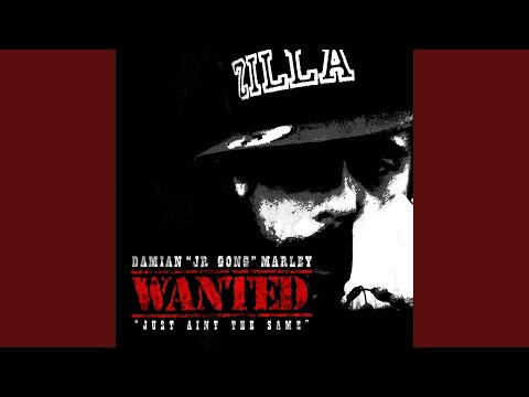 Wanted (Just Aint The Same) - Damian Marley