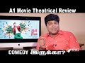 A1 Movie Review A1 Movie Theatrical Review Santhanam S A1