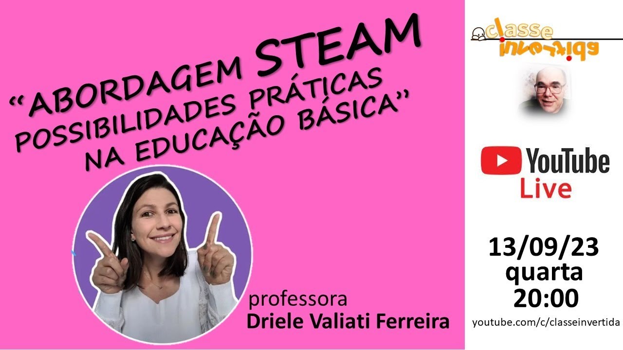 “Abordagem STEAM: Possibilidades práticas na Educação Básica”
