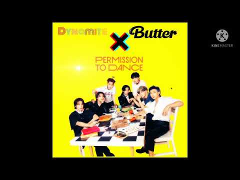 Dynamite X Butter X Permission to dance [BTS mashup]