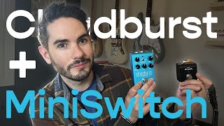 Video thumbnail for Maximize Your Tone: Setting Up Strymon Cloudburst Ambient Reverb with MiniSwitch by Sunday Tone