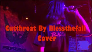 Download lagu Blessthefall - Cutthroat (Cover) mp3 Download lagu Blessthefall - Cutthroat (Cover) mp3
