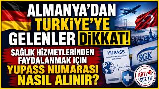 ALMANYA’DAN TÜRKİYE’YE GELENLER DİKKAT! YUPASS NUMARASI İÇİN BU İŞLEM 