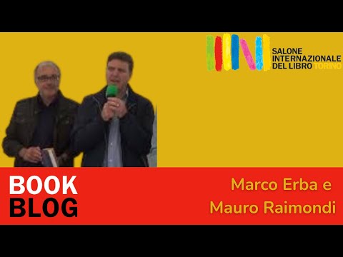 Intervista a Marco Erba e Mauro Raimondi - BookBlog 2025