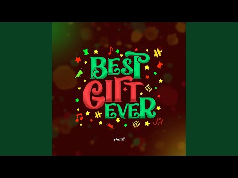 Best Gift Ever