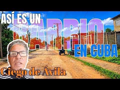 Ciego de Ávila || Barrios de Cuba, vamos por Vista Alegre y El Aeropuerto.