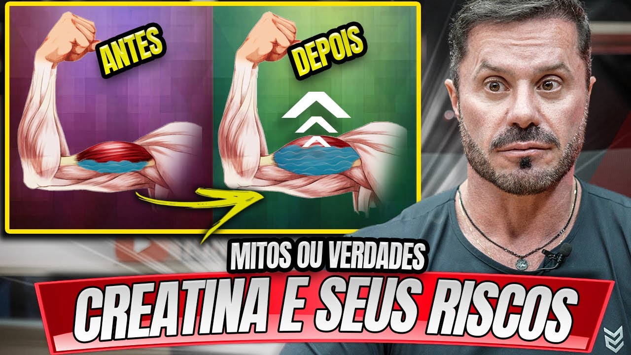 CREATINA E SEUS RISCOS - MITOS OU VERDADES