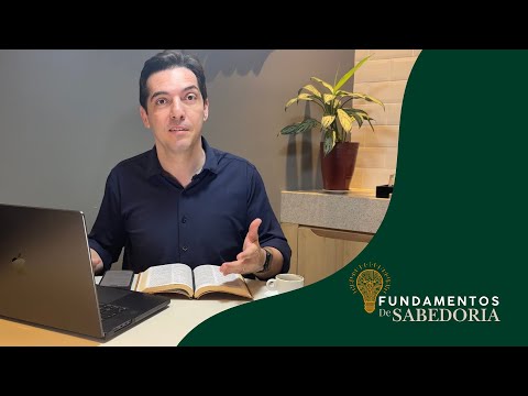 Fundamentos da Sabedoria | Segunda-Feira 19/01/2026
