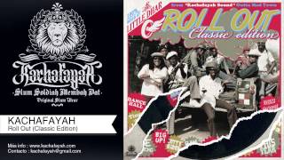 Little Dhar (Kachafayah Sound) - Roll Out (Classic Edition)