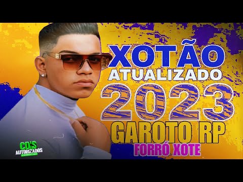 GAROTA RP O VAQUEIRINHO ! XOTÃO ATUALIZADO FORRÓ XOTE (2023)