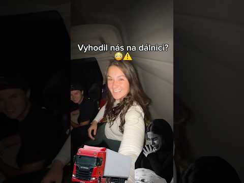 Vyhodil nás kamioňák na dálnici?😭⚠️