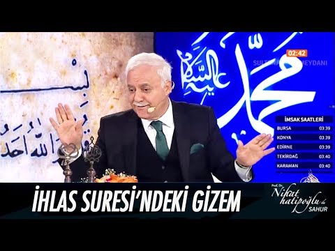 İhlas Suresi'ndeki gizem - Nihat Hatipoğlu ile Sahur 29 Mayıs 2017