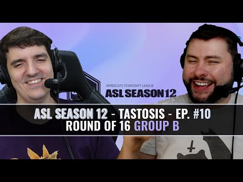 [ENG] AfreecaTV StarLeague(ASL) S12 Ro.16 Group B (Tastosis)