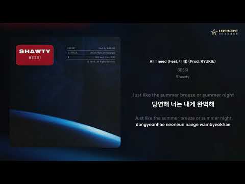 BESSI - All I need (Feat. 미래) (Prod. RYUKIE) | 가사 (Lyrics)