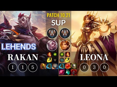 HLE Lehends Rakan vs Leona Sup - KR Patch 10.21