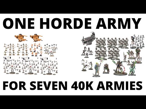 Building One HORDE ARMY for Seven Warhammer 40K Factions