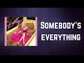 Dolly Parton - Somebody's everything (Lyrics)