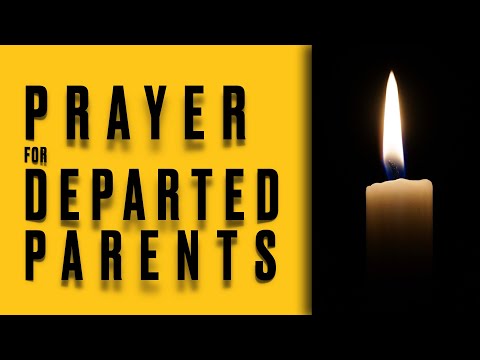 Prayer for Departed Parents