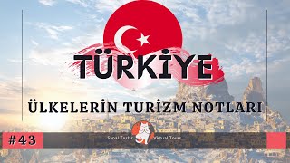 TÜRKİYE - TURİZM NOTLARI (GİTMEDEN İZLE) / All About Turkey Tourism