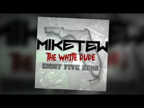 MIKE TEW - Eight Five Zero